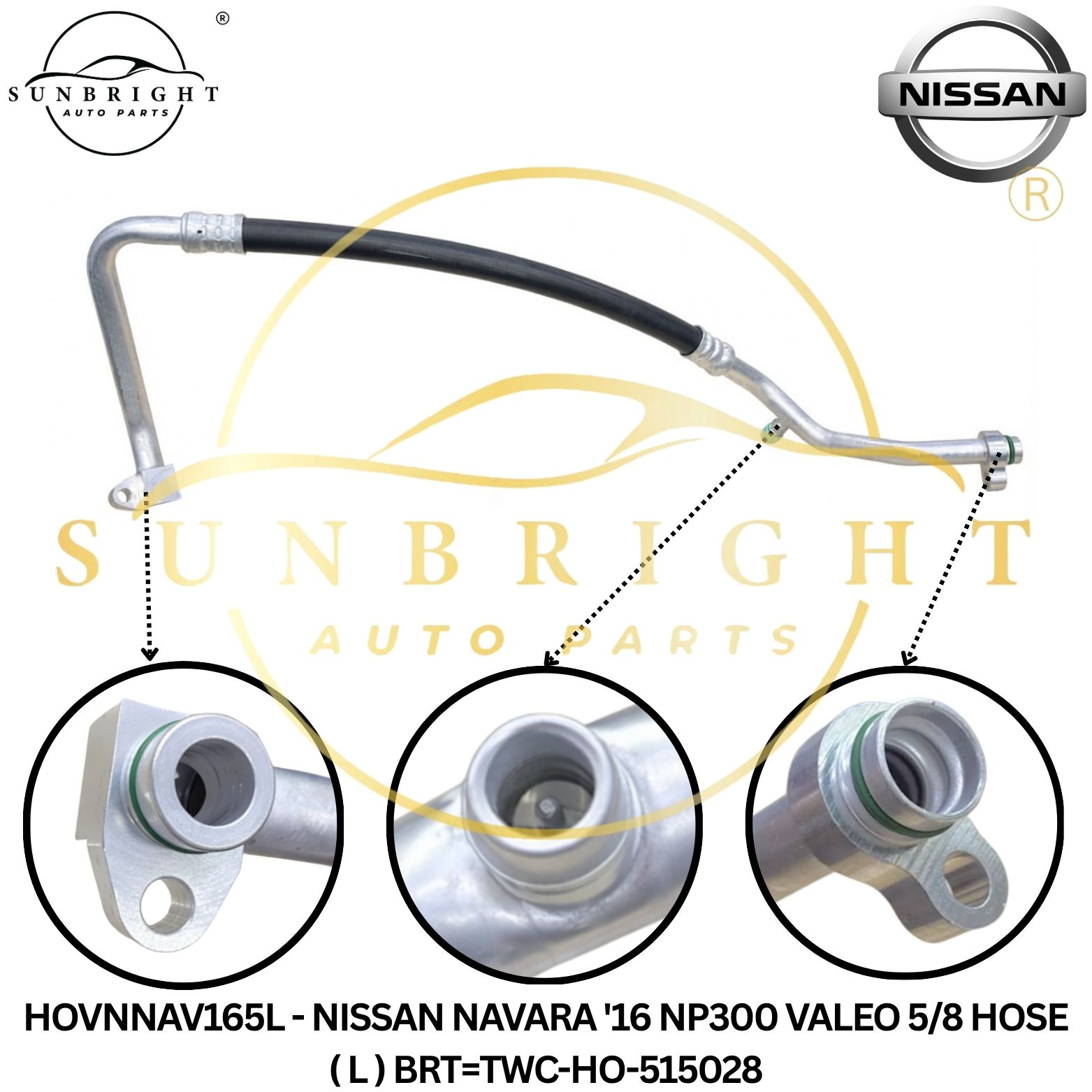 HOVNNAV165L - NISSAN NAVARA '16 NP300 VALEO 5/8 HOSE ( L ) BRT=TWC-HO-515028