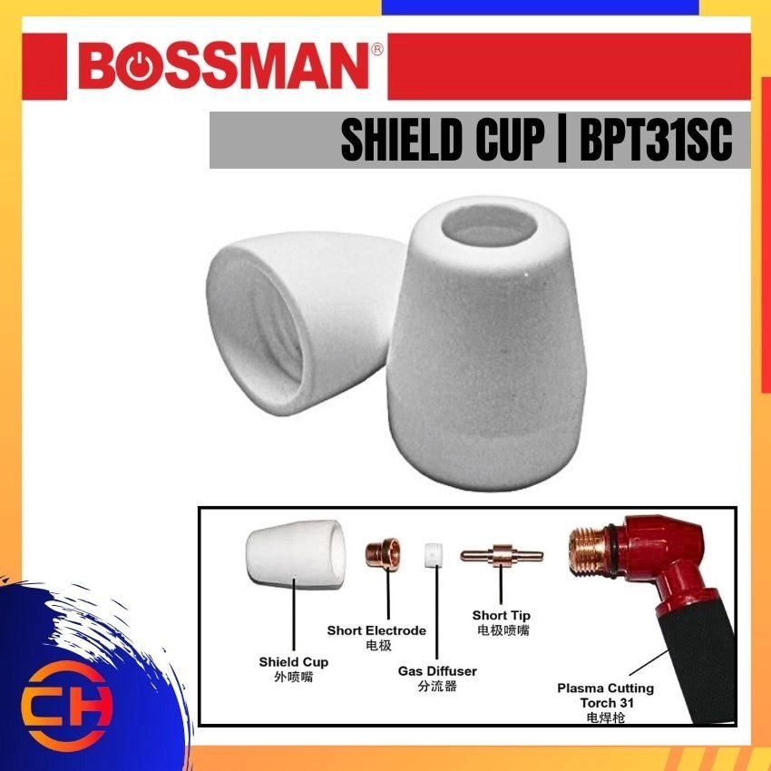 BOSSMAN PLASMA CUTTING TORCH 31 SERIES ACCESSORIES BPT31SC SHIELD CUP