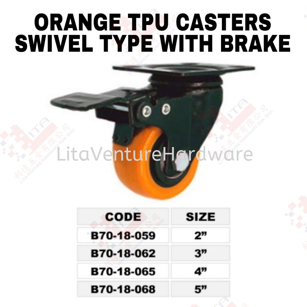 ORANGE TPU CASTERS SWIVEL TYPE WITH BRAKE - B7018059 B7018062 B7018065 B7018068
