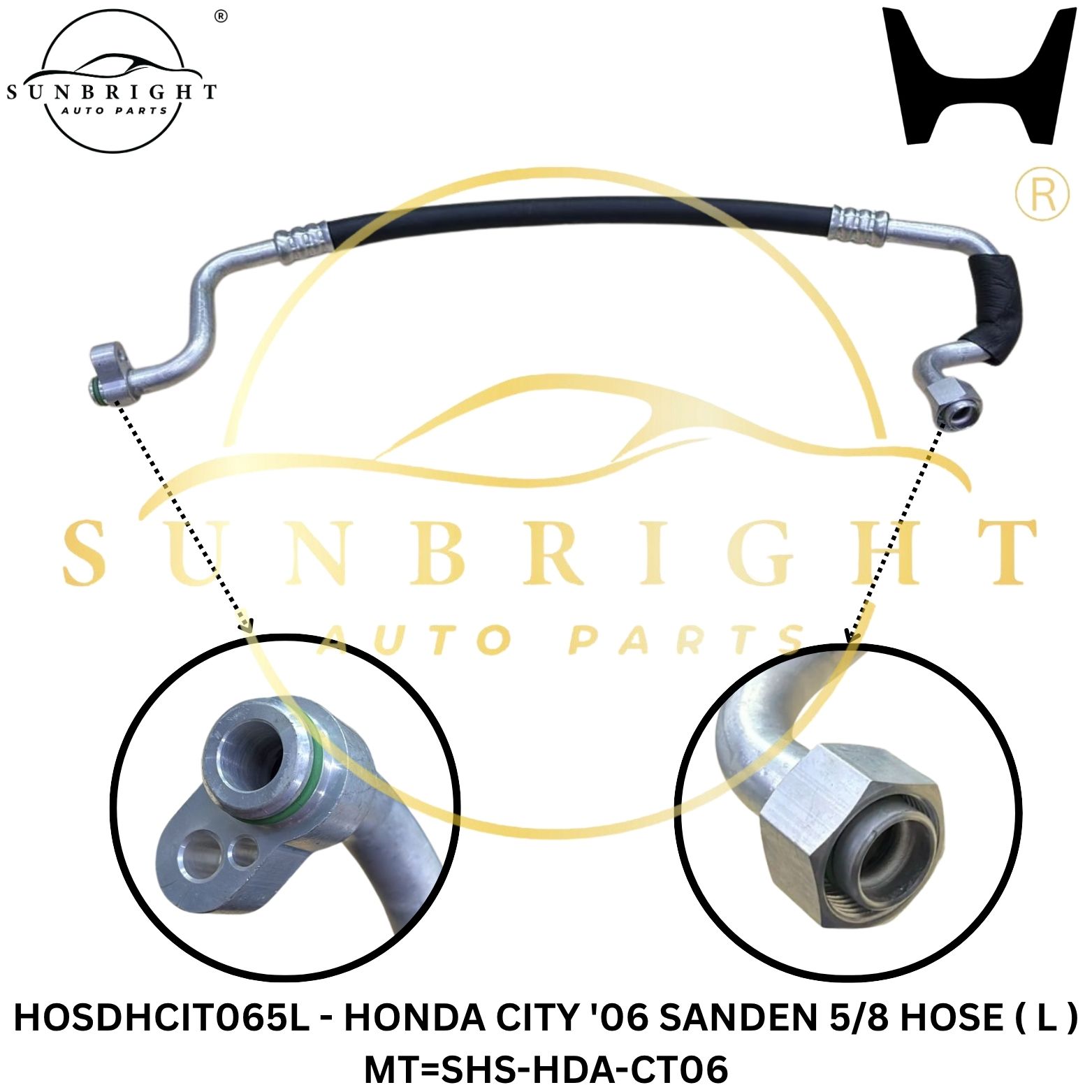 HOSDHCIT065L - HONDA CITY '06 SANDEN 5/8 HOSE ( L ) MT=SHS-HDA-CT06