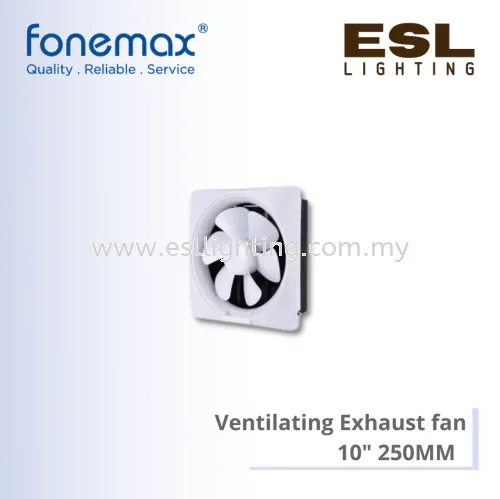 FONEMAX Ventilating Exhaust fan 10" 250MM - FNM-8250