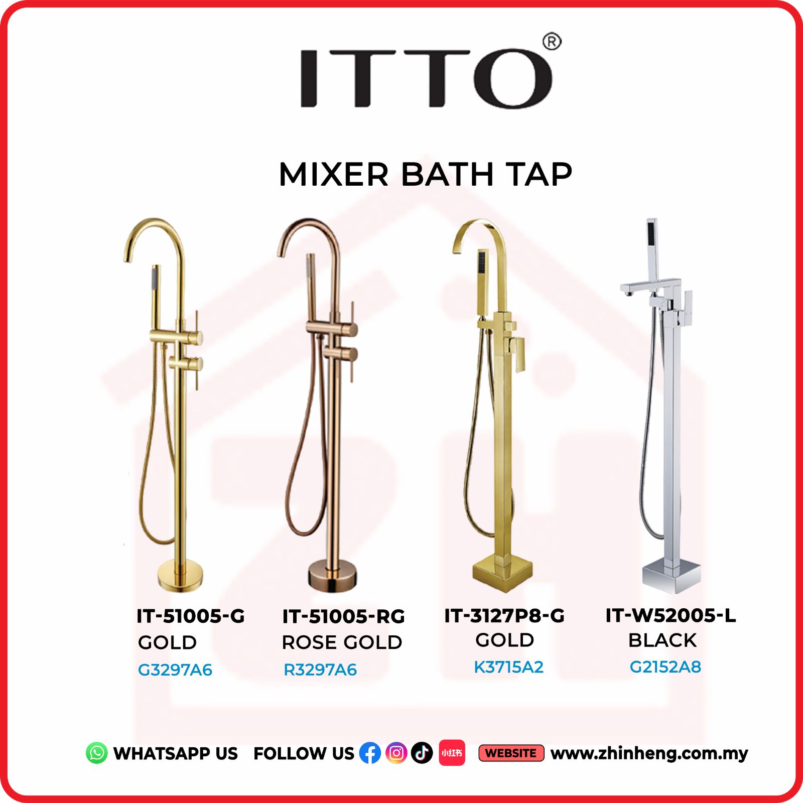 ITTO MIXER BATH TAP  IT-51005-G / IT-51005-RG / IT-3127P8-G / IT-W52005-L