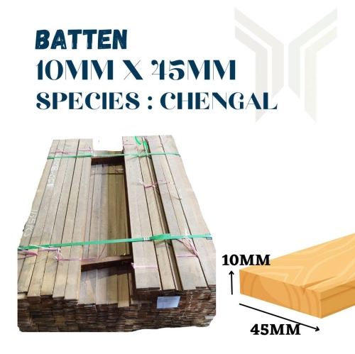 Batten 10mm x 45mm - Chengal