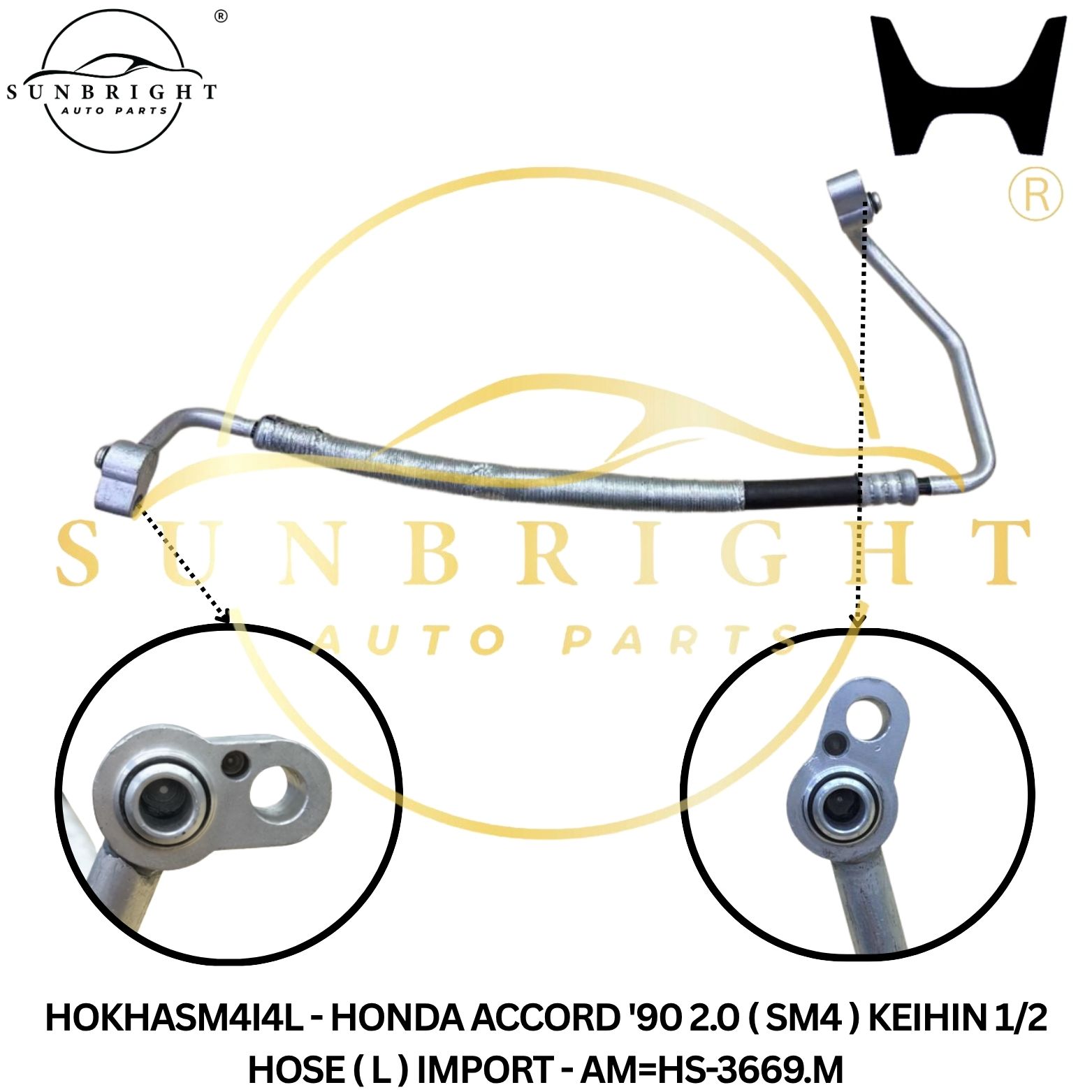 HOKHASM4I4L - HONDA ACCORD '90 2.0 ( SM4 ) KEIHIN 1/2 HOSE ( L ) IMPORT - AM=HS-3669.M