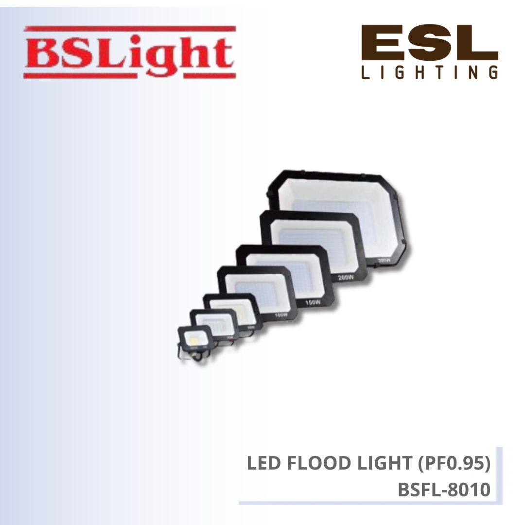 BSLIGHT LED Flood Light (PF 0.95) 10W - BSFL-8010 [SIRIM] IP65