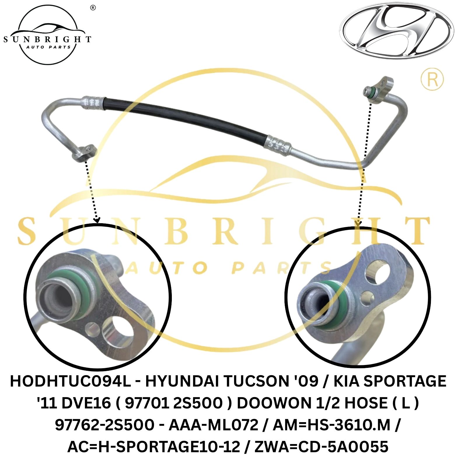 HODHTUC094L - HYUNDAI TUCSON '09 / KIA SPORTAGE '11 DVE16 ( 97701 2S500 ) DOOWON 1/2 HOSE ( L ) 97762-2S500 - AAA-ML072 / AM=HS-3610.M / AC=H-SPORTAGE10-12 / ZWA=CD-5A0055