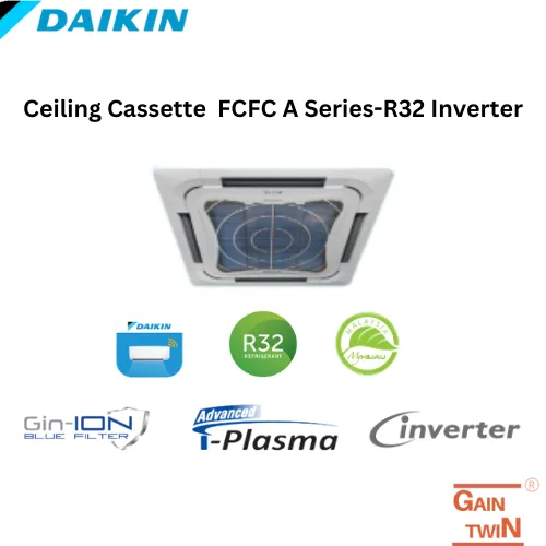 Daikin Ceiling Cassette 3.0 HP FCFC A Series- R32 Inverter - Gain Twin Engineering Sdn Bhd