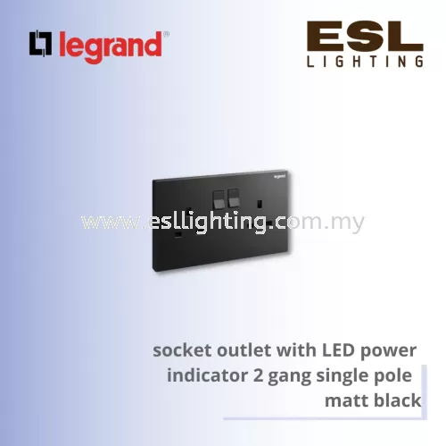 Legrand Galion™  socket outlet with LED power  indicator 2 gang single pole  matt black