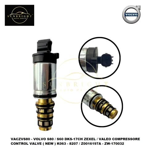 VACZVS80 - VOLVO S80 / S60 DKS-17CH ZEXEL / VALEO COMPRESSORE CONTROL VALVE ( NEW ) K063 - 8207 / Z0016197A - ZW-170032