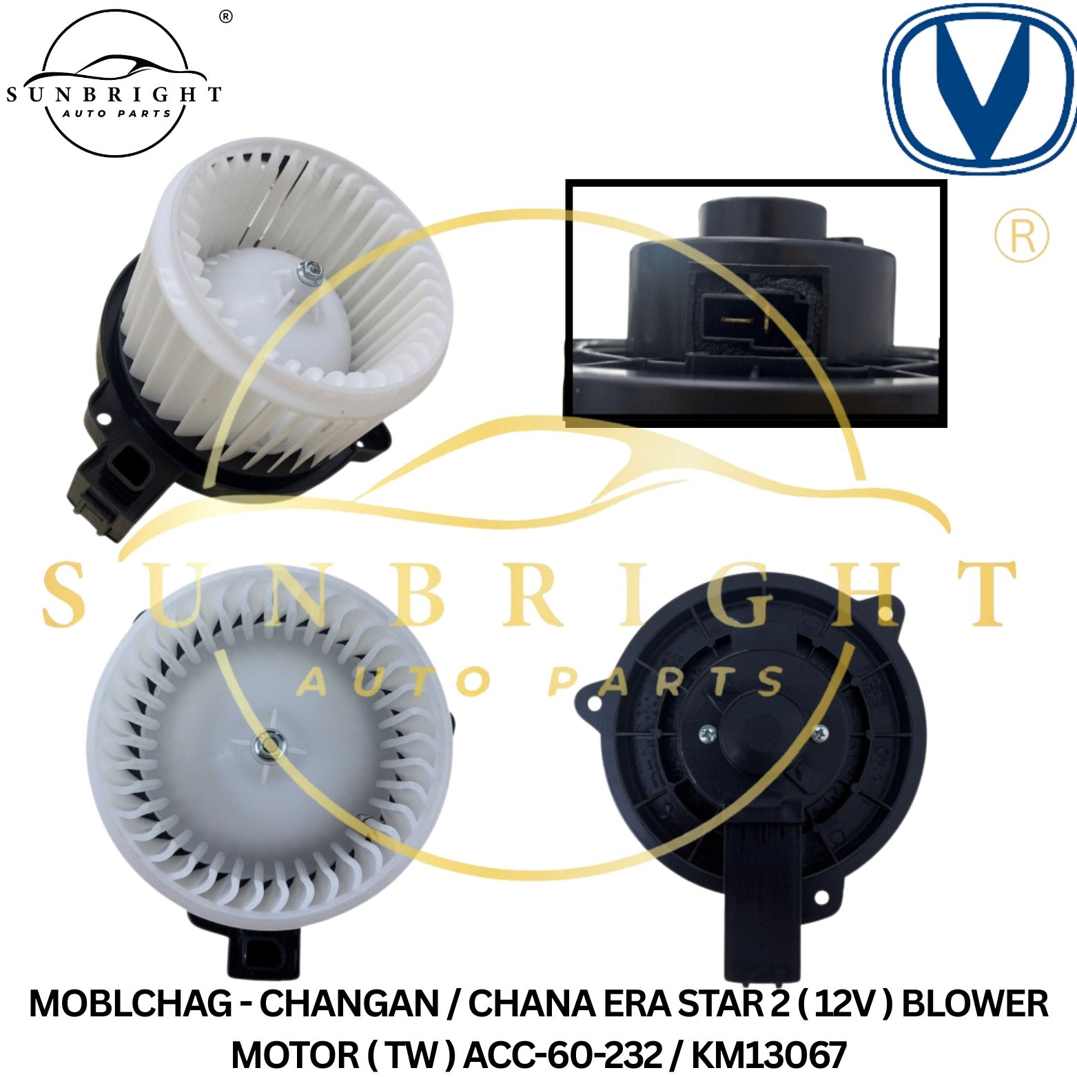 MOBLCHAG - CHANGAN / CHANA ERA STAR 2 ( 12V ) BLOWER MOTOR ( TW ) ACC-60-232 / KM13067