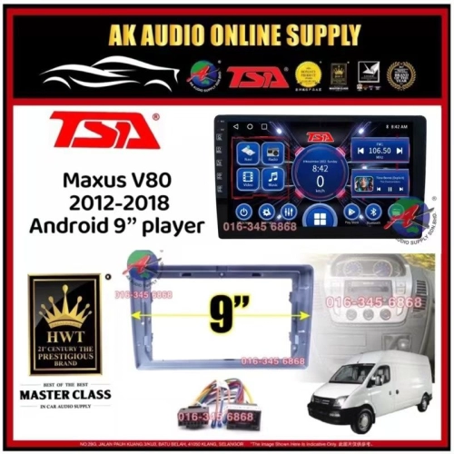 [ MTK 2+32GB ] TSA Maxus V80 2012 - 2018 Android 9'' inch Car player Monitor - AK Audio Supply Sdn Bhd