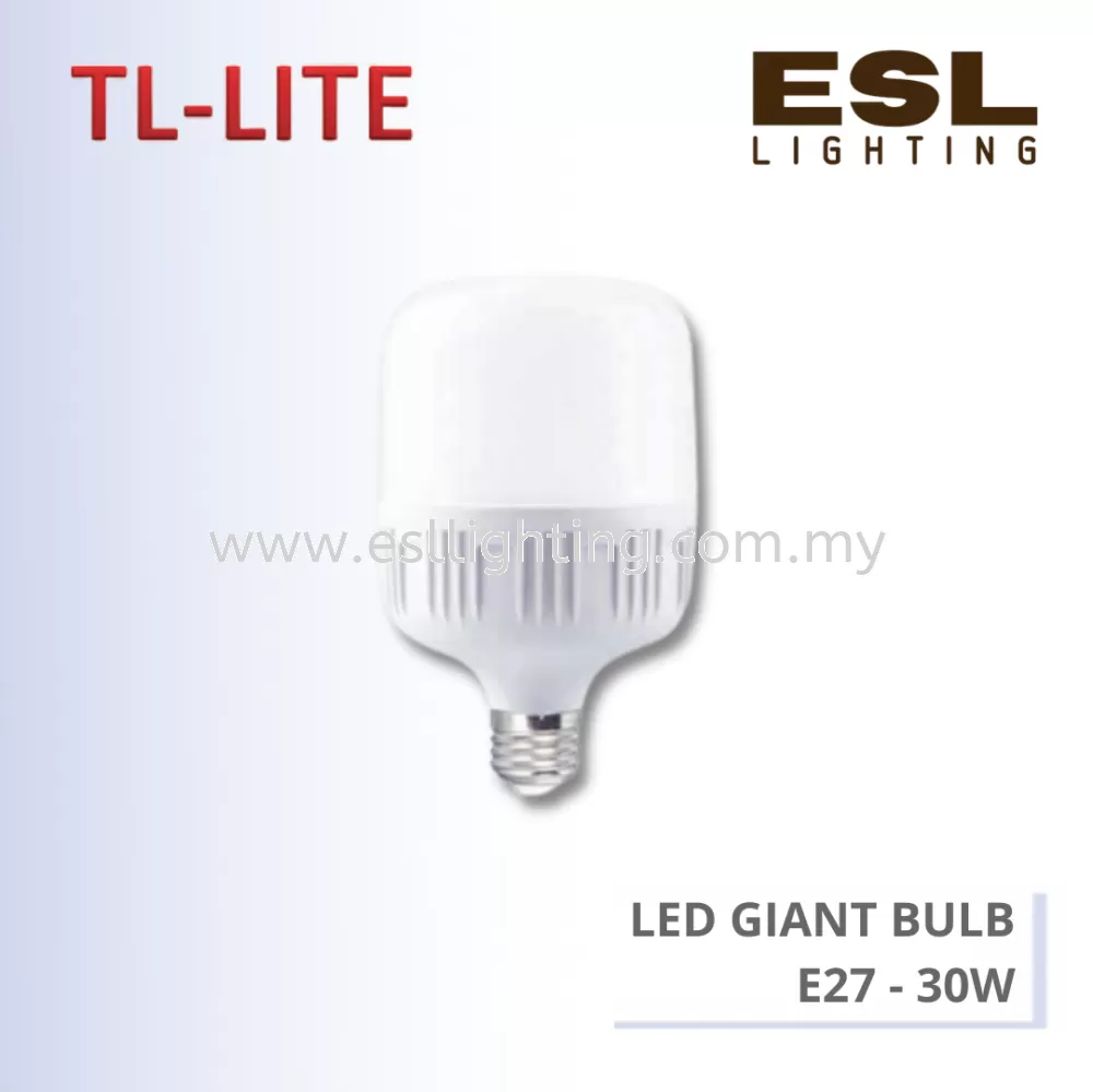 TL-LITE BULB - LED GIANT BULB - E27 30W