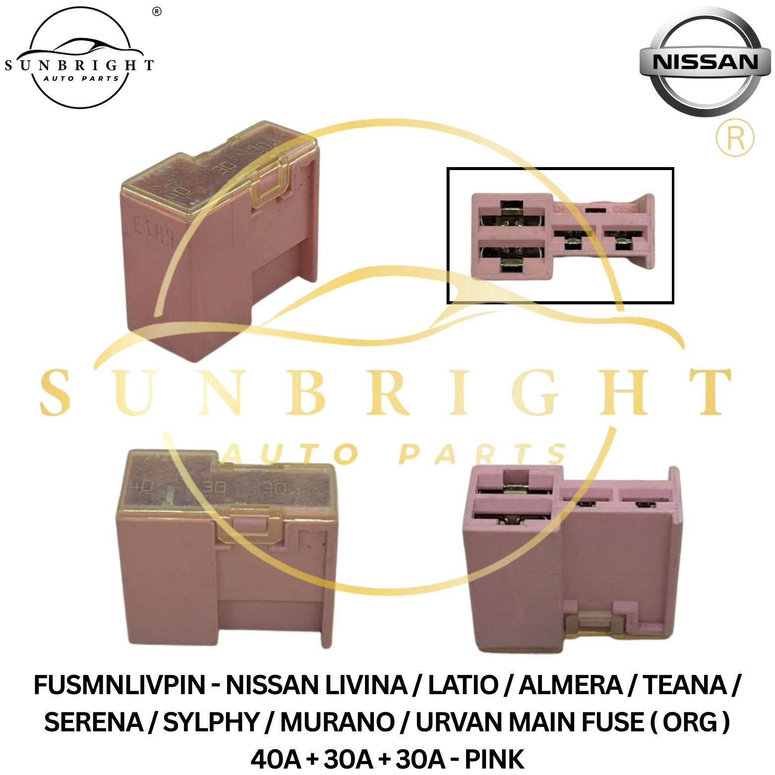 FUSMNLIVPIN - NISSAN LIVINA / LATIO / ALMERA / TEANA / SERENA / SYLPHY / MURANO / URVAN MAIN FUSE ( ORG ) 40A + 30A + 30A - PINK