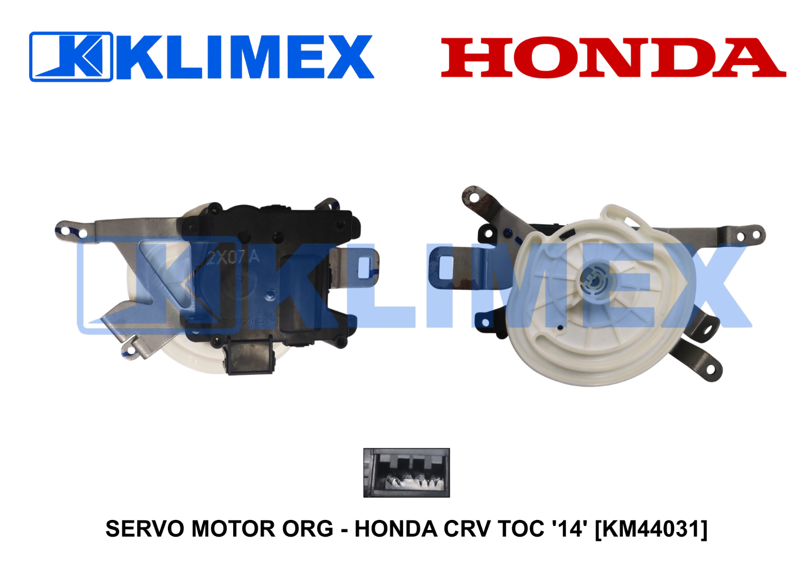 SERVO MOTOR ORG - HONDA CRV TOC '14' [KM44031]