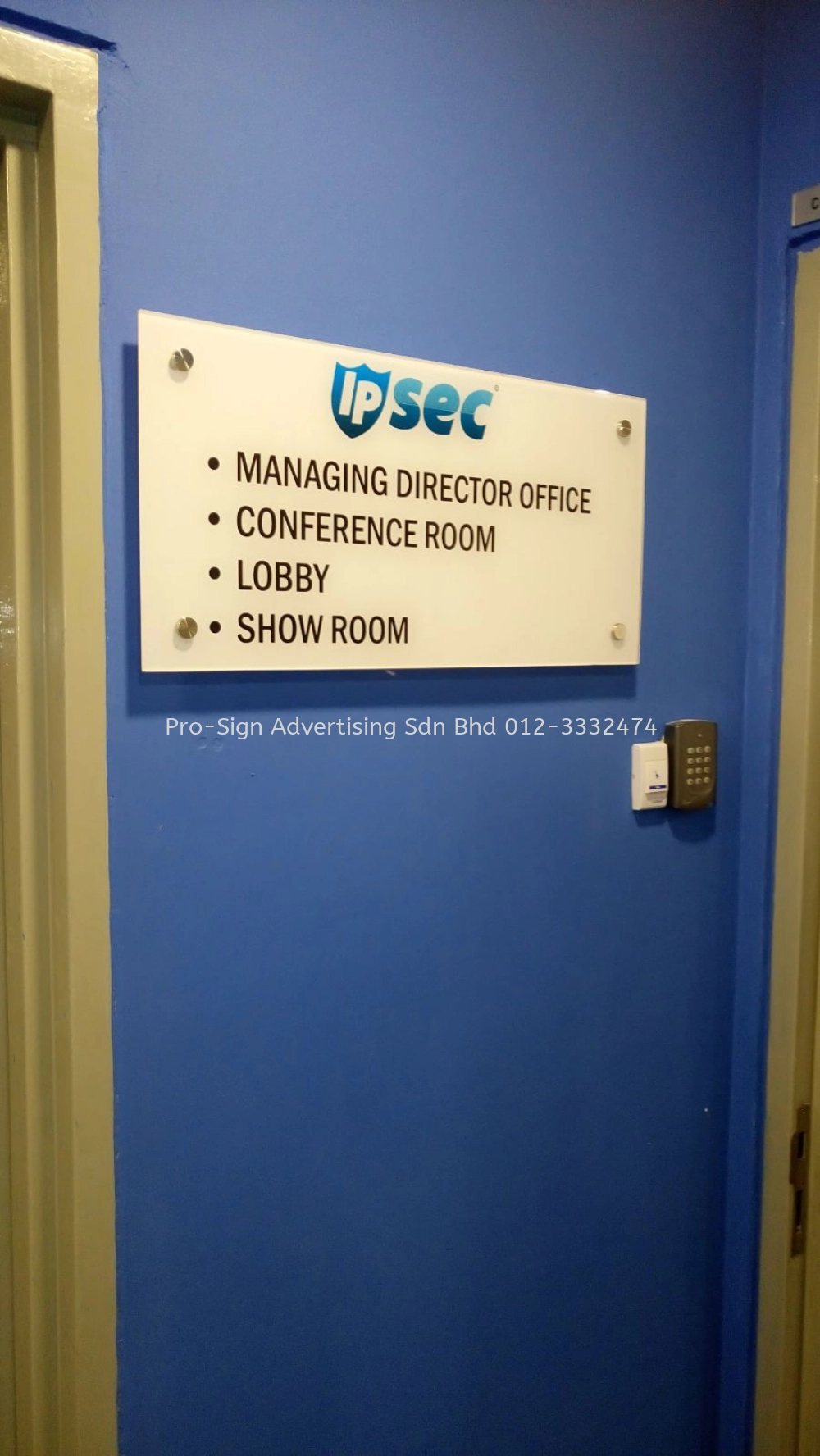 OFFICE SIGNAGE (IPSEC, SETIA WALK, 2017)