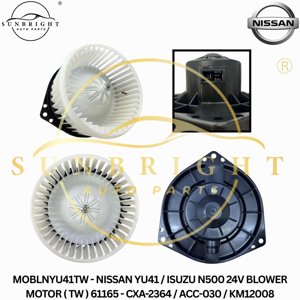 MOBLNYU41TW - NISSAN YU41 / ISUZU N500 24V BLOWER MOTOR ( TW ) 61165 - CXA-2364 / ACC-030 / KM12008