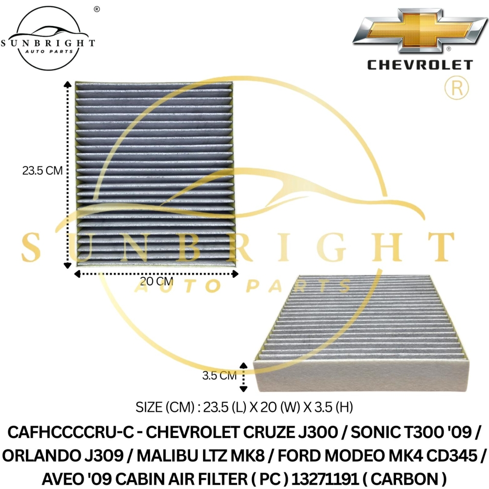 CAFHCCCCRU-C - CHEVROLET CRUZE J300 / SONIC T300 '09 / ORLANDO J309 / MALIBU LTZ MK8 / FORD MODEO MK4 CD345 / AVEO '09 CABIN AIR FILTER ( PC ) ( CARBON )