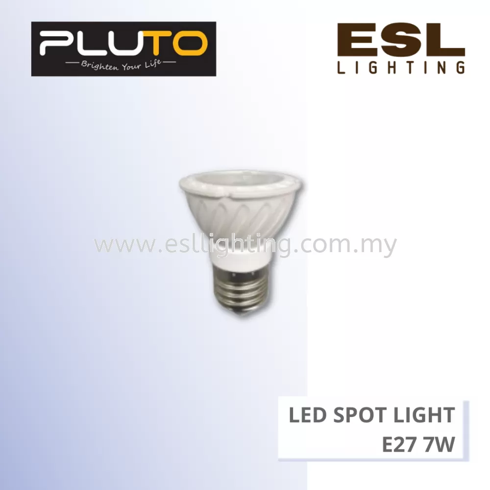 PLUTO LED Spot Light E27 7W - PLT7WE27
