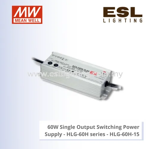 MEANWELL 60W SINGLE OUTPUT SWITCHING POWER SUPPLY - HLG-60H SERIES - HLG-60H-15