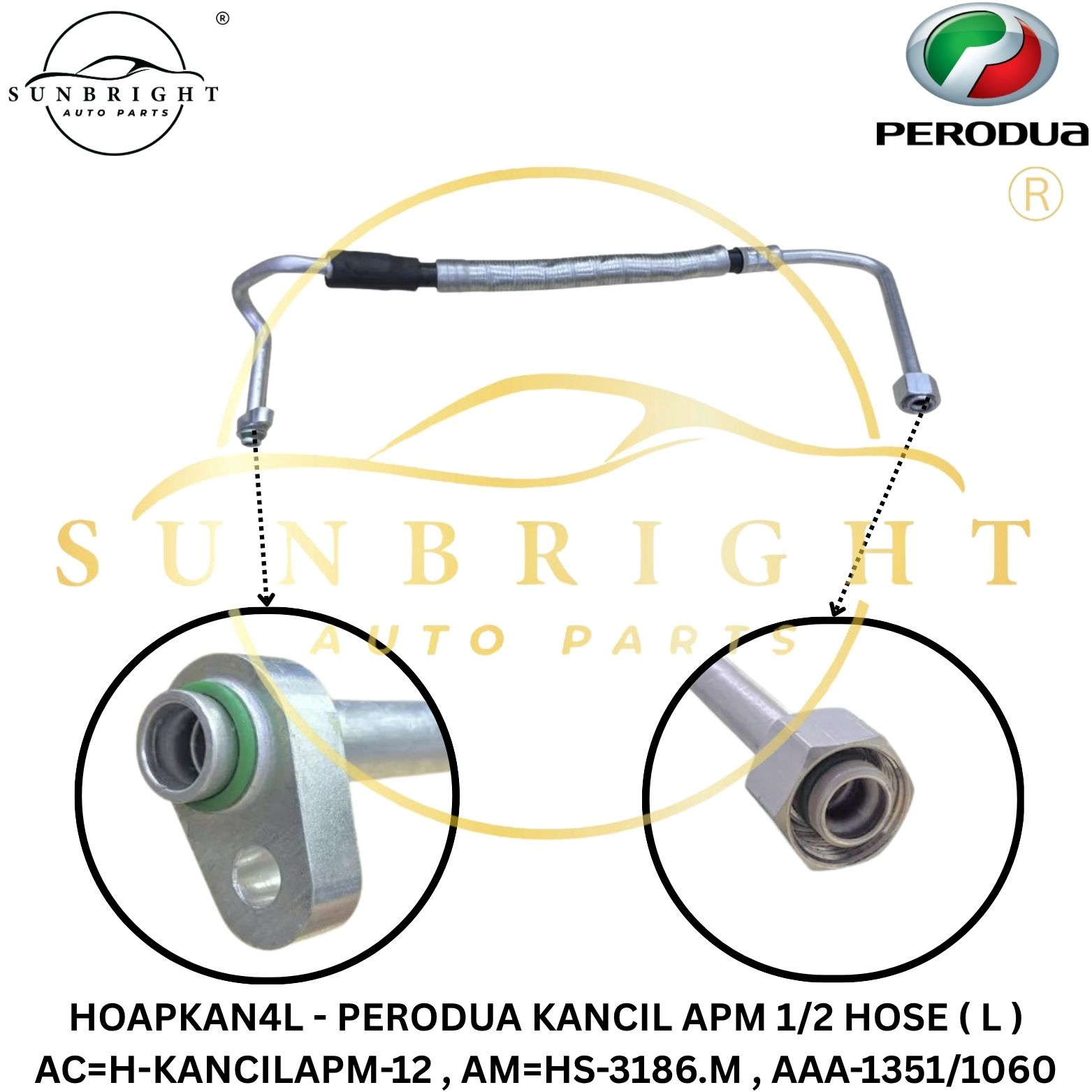 HOAPKAN4L - PERODUA KANCIL APM 1/2 HOSE ( L ) AC=H-KANCILAPM-12 , AM=HS-3186.M , AAA-1351/1060