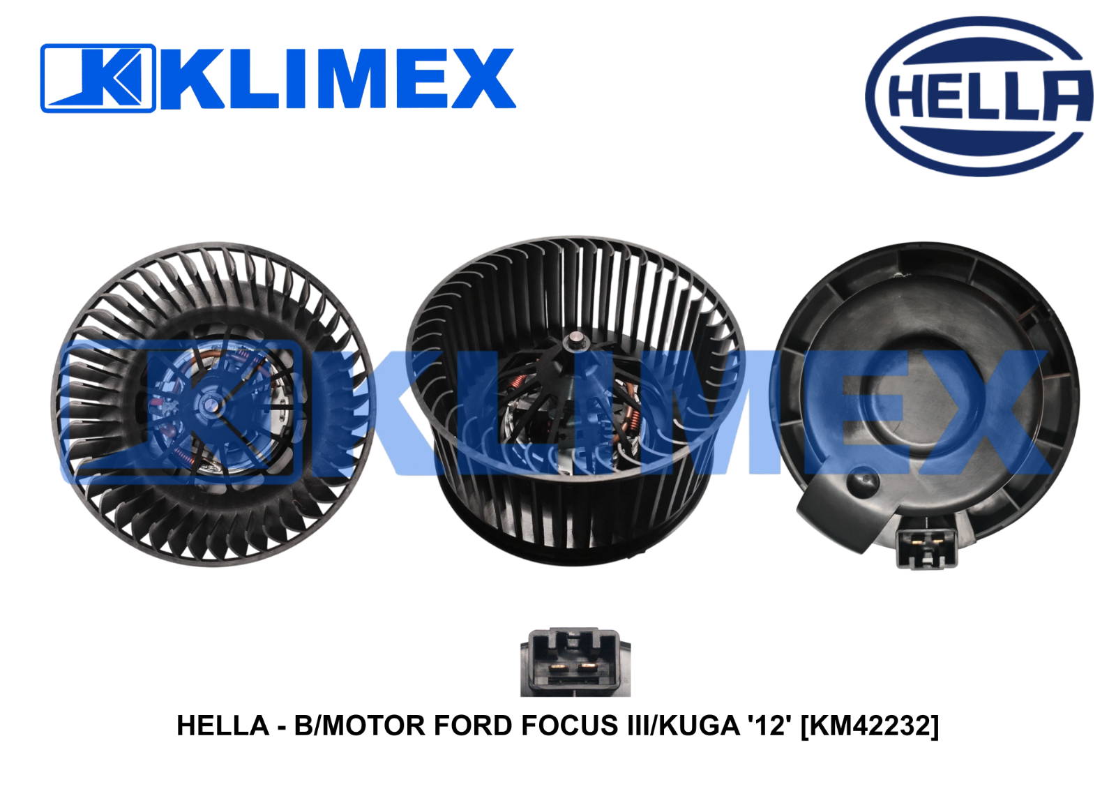 HELLA - B_MOTOR FORD FOCUS III_KUGA '12' [KM42232]