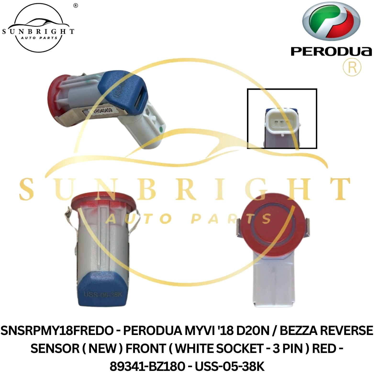 SNSRPMY18FREDO - PERODUA MYVI '18 D20N / BEZZA REVERSE SENSOR ( NEW ) FRONT ( WHITE SOCKET - 3 PIN ) RED - 89341-BZ180 - USS-05-38K