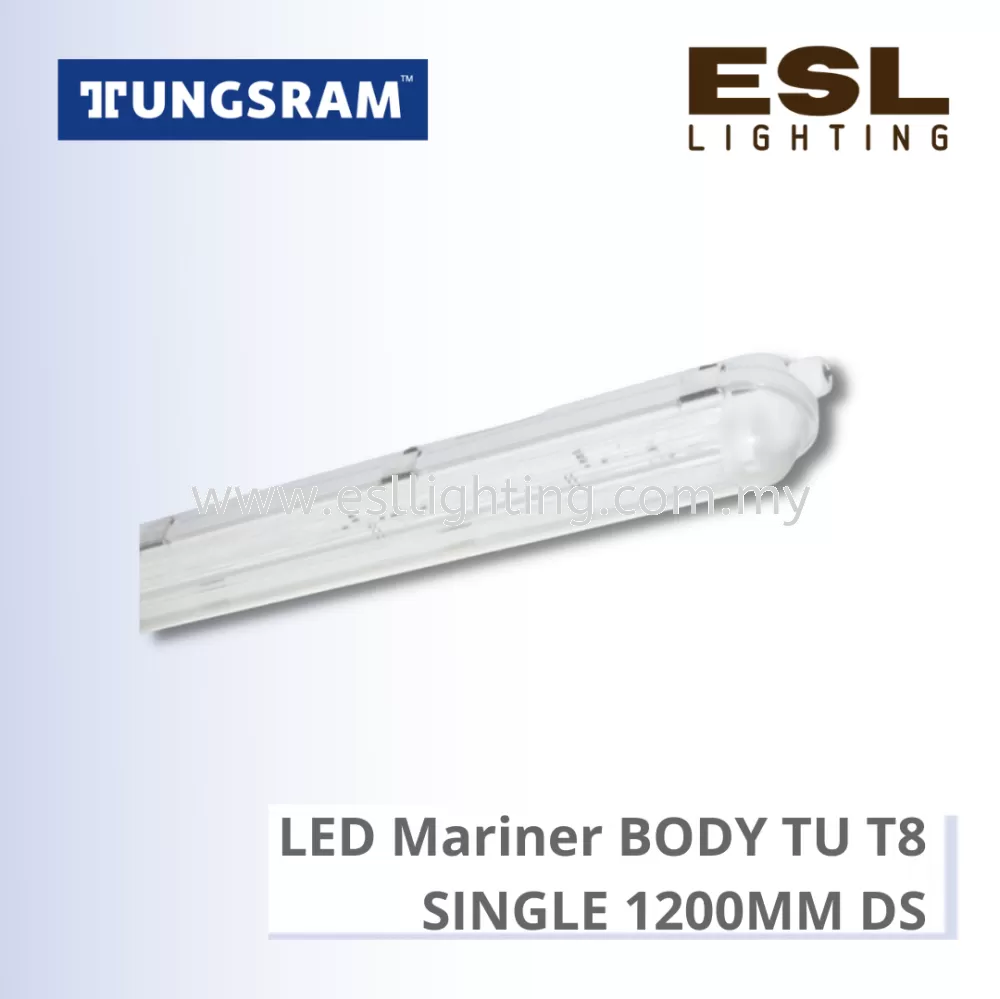 TUNGSRAM FITING - MARINER BODY FOR LED 1 x T8 - LED Mariner BODY TU T8 SINGLE 1200MM DS IP65 - 93103642