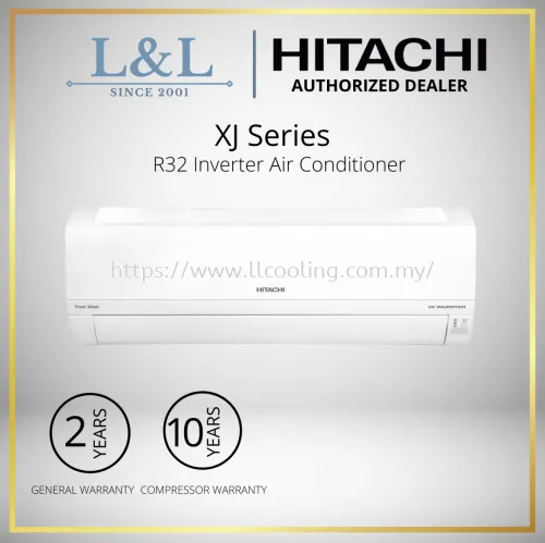 Hitachi XJ Series Inverter R32 Air Conditioner (1HP/1.5HP/2HP/2.5HP) (XJ10CKM/XJ13CKM/XJ18CKM/XJ24CKM)