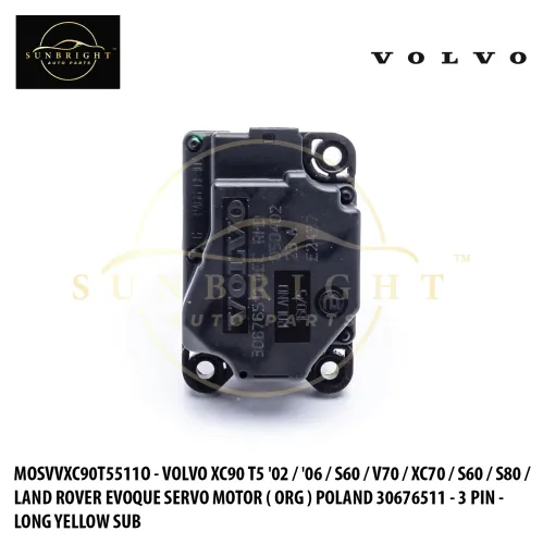 MOSVVXC90T5511O - VOLVO XC90 T5 '02 / '06 / S60 / V70 / XC70 / S60 / S80 / LAND ROVER EVOQUE SERVO MOTOR ( ORG ) POLAND 30676511 - 3 PIN - LONG YELLOW SUB