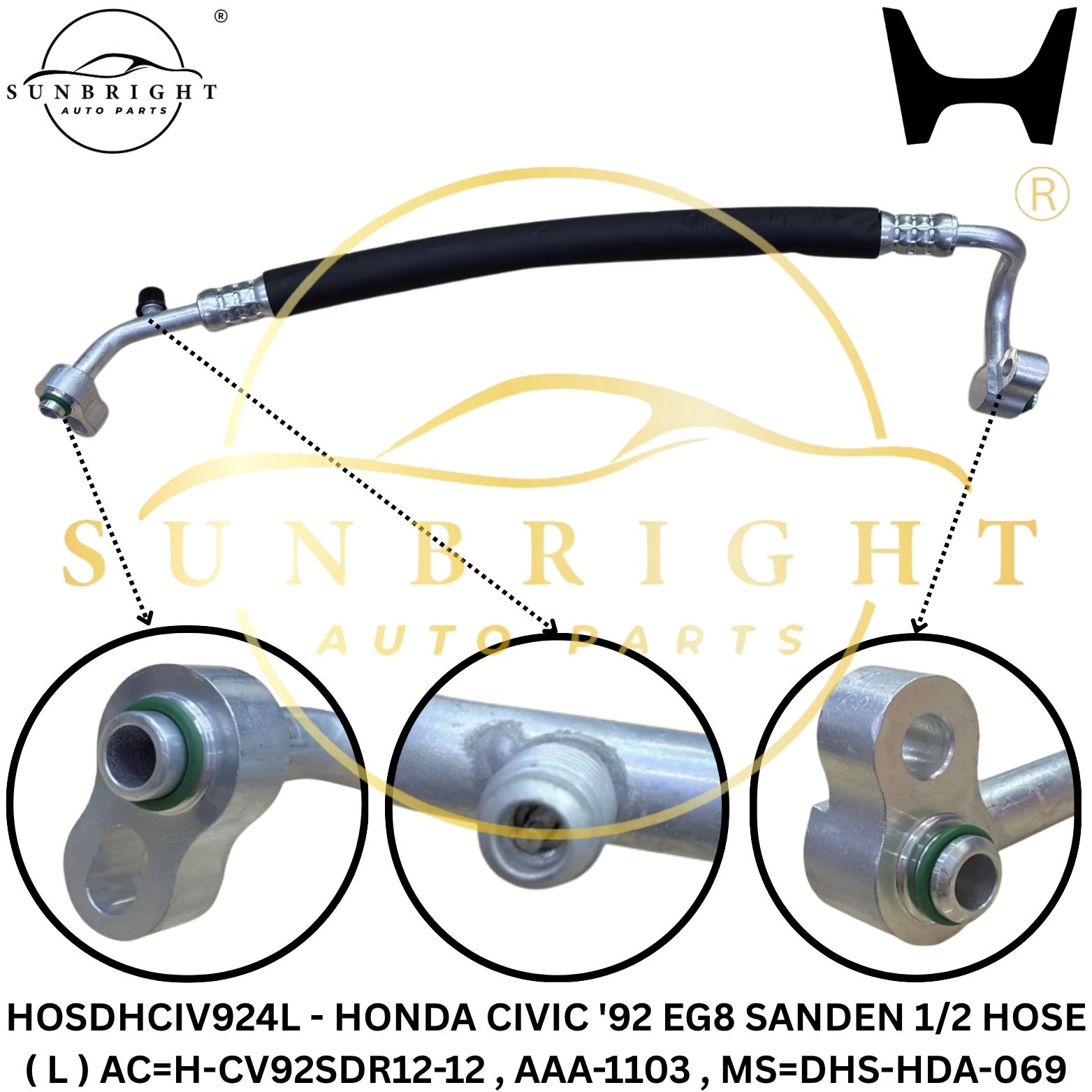 HOSDHCIV924L - HONDA CIVIC '92 EG8 SANDEN 1/2 HOSE ( L ) AC=H-CV92SDR12-12 , AAA-1103 , MS=DHS-HDA-069
