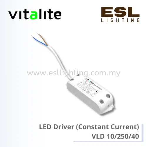 VITALITE LED Driver (Constant Current) - VLD 10/250/40