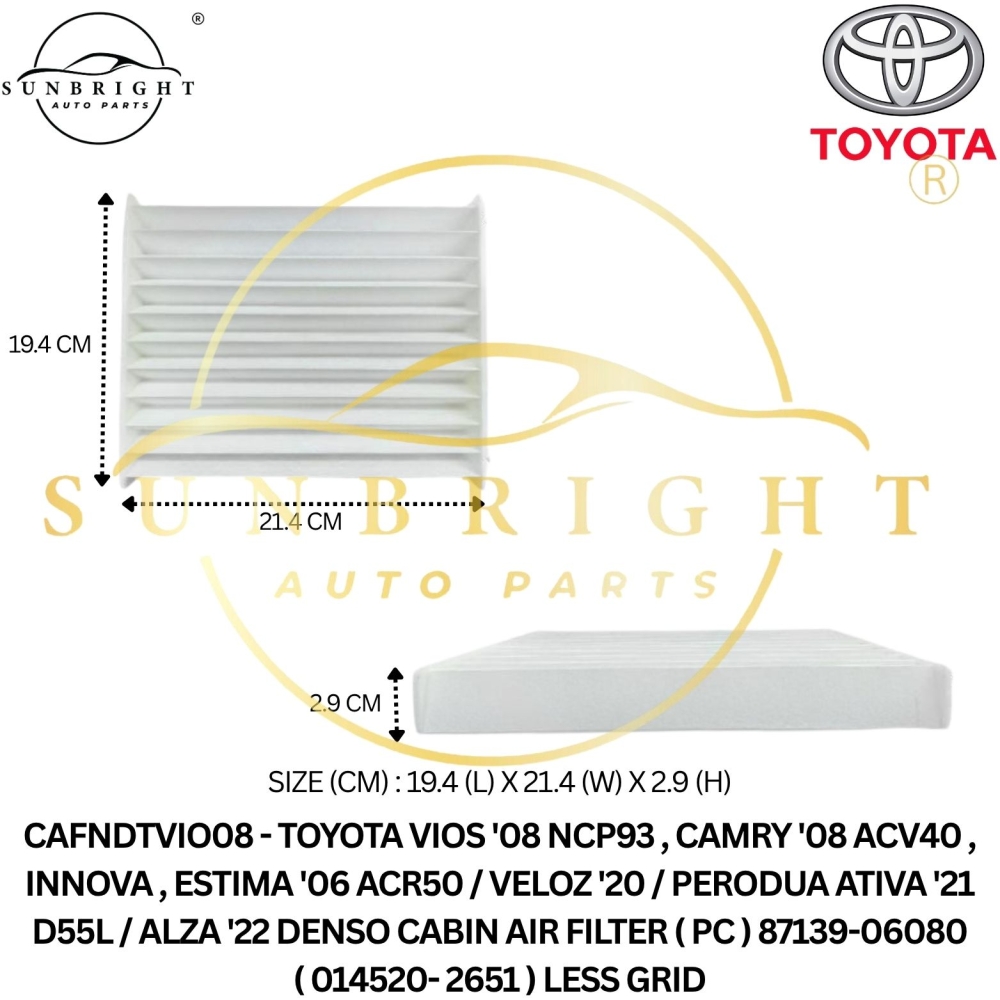 CAFNDTVIO08 - TOYOTA VIOS '08 NCP93 , CAMRY '08 ACV40 , INNOVA , ESTIMA '06 ACR50 / PERODUA ATIVA '21 D55L DENSO CABIN AIR FILTER ( PC ) 87139-06080 ( 014520- 2651 ) LESS GRID ( BUY 10 FREE 1 )