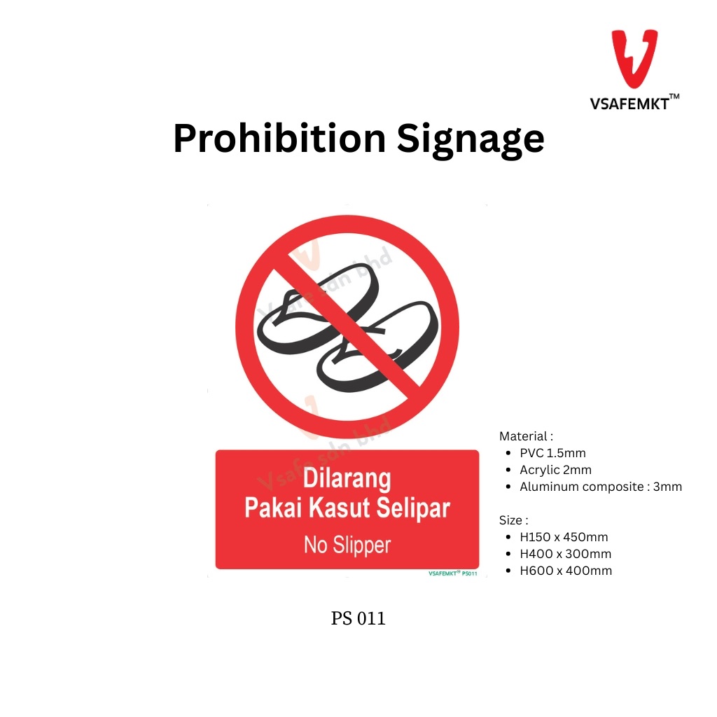 VSAFEMKT  - PS 011 - Dilarang pakai kasut selipar