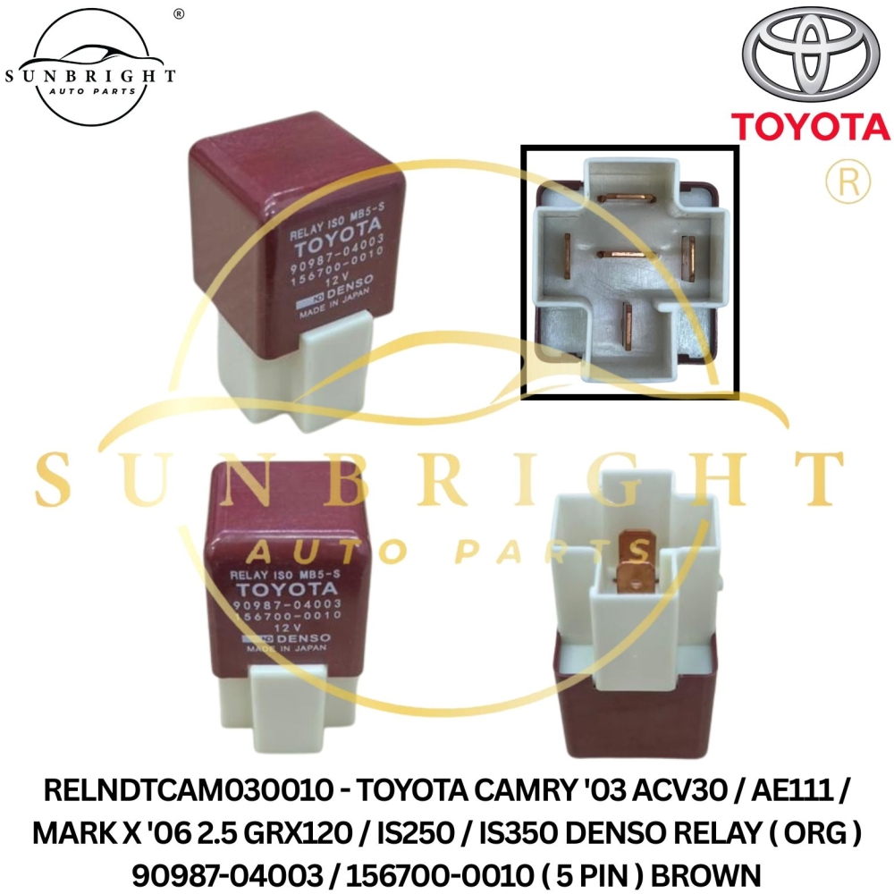 RELNDTCAM030010 - TOYOTA CAMRY '03 ACV30 / AE111 / MARK X '06 2.5 GRX120 / IS250 / IS350 DENSO RELAY ( ORG ) 90987-04003 / 156700-0010 ( 5 PIN ) BROWN