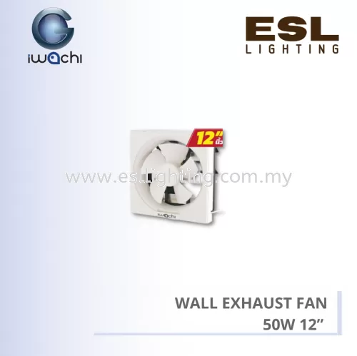 IWACHI  WALL EXHAUST FAN 50W 12” 