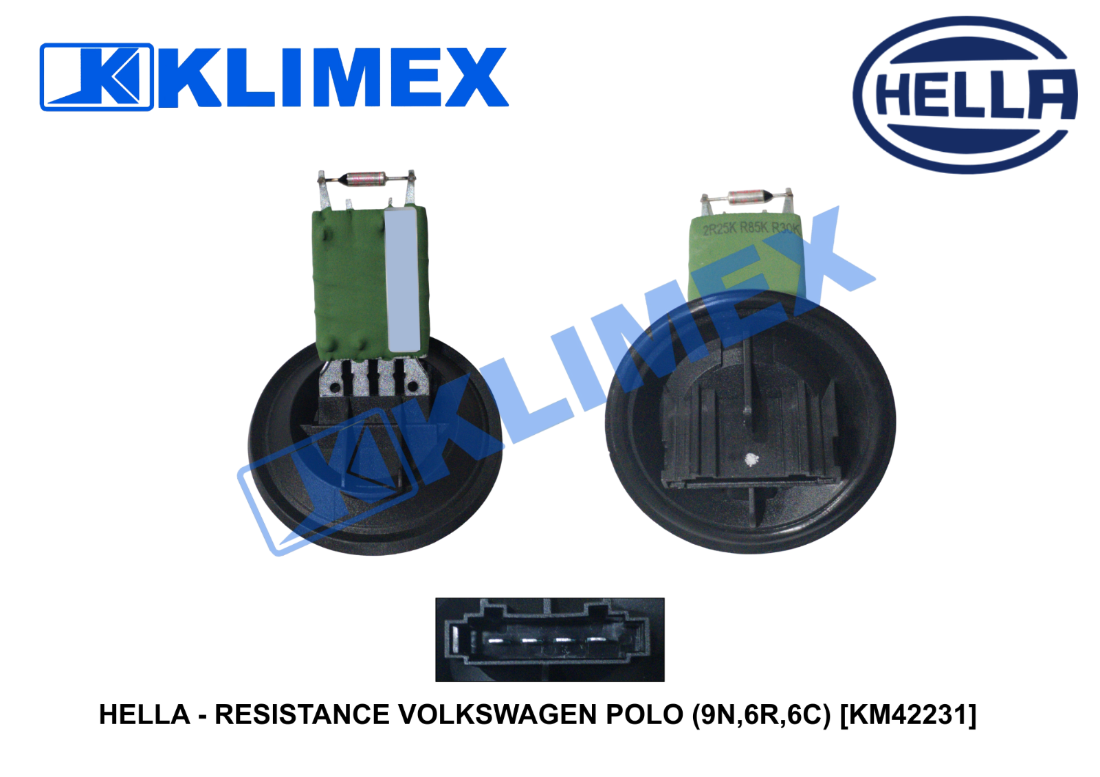 HELLA - RESISTANCE VOLKSWAGEN POLO (9N,6R,6C) [KM42231]