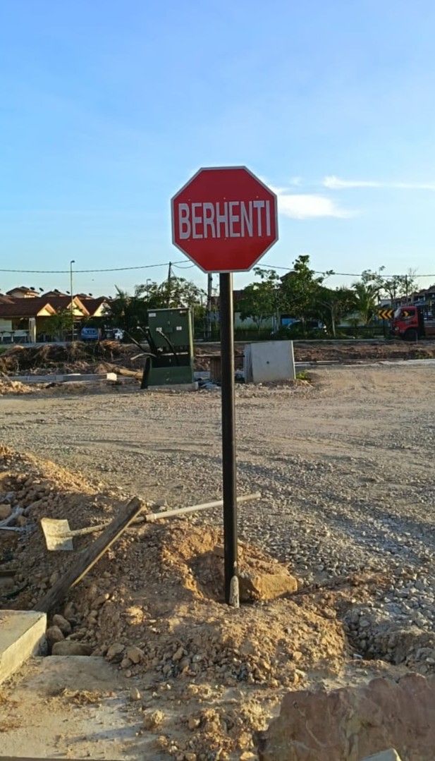 PROFESSIONAL 'BERHENTI' ROAD SIGNAGE CONTRACTOR IN JB, JOHOR JAYA & KOTA TINGGI