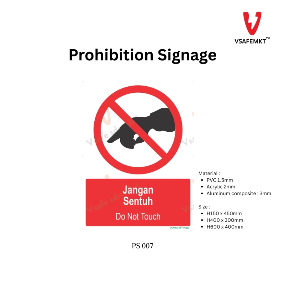 VSAFEMKT - PS 007 - jangan sentuh