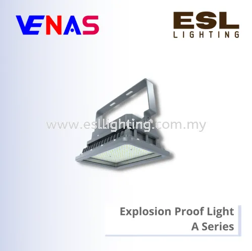 VENAS EXPLOSION PROOF FLOOD LIGHT A SERIES - EX-150W A4YZDA EX-180W A4YZDA EX-200W A4YZDA EX-250W A4YZDA EX-300W A4YZDA EX-400W A4YZDA