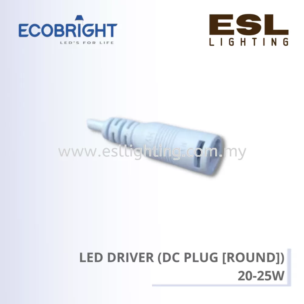 ECOBRIGHT LED Driver (DC Plug [Round]) 20 - 25W