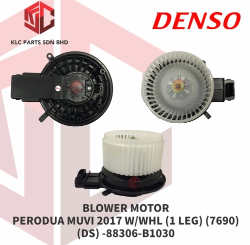 BLOWER MOTOR PERODUA MYVI 2017 W/WHL (1LEG) (7690)(DS) -88306-B1030