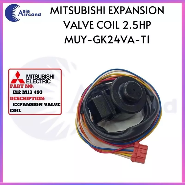 MITSUBISHI ELECTRIC AIRCOND EXPANSION VALVE COIL 2.5HP E12 M13 493 FOR MUY-GK24VA-T1 EEV STATOR COIL REPLACEMENT PART