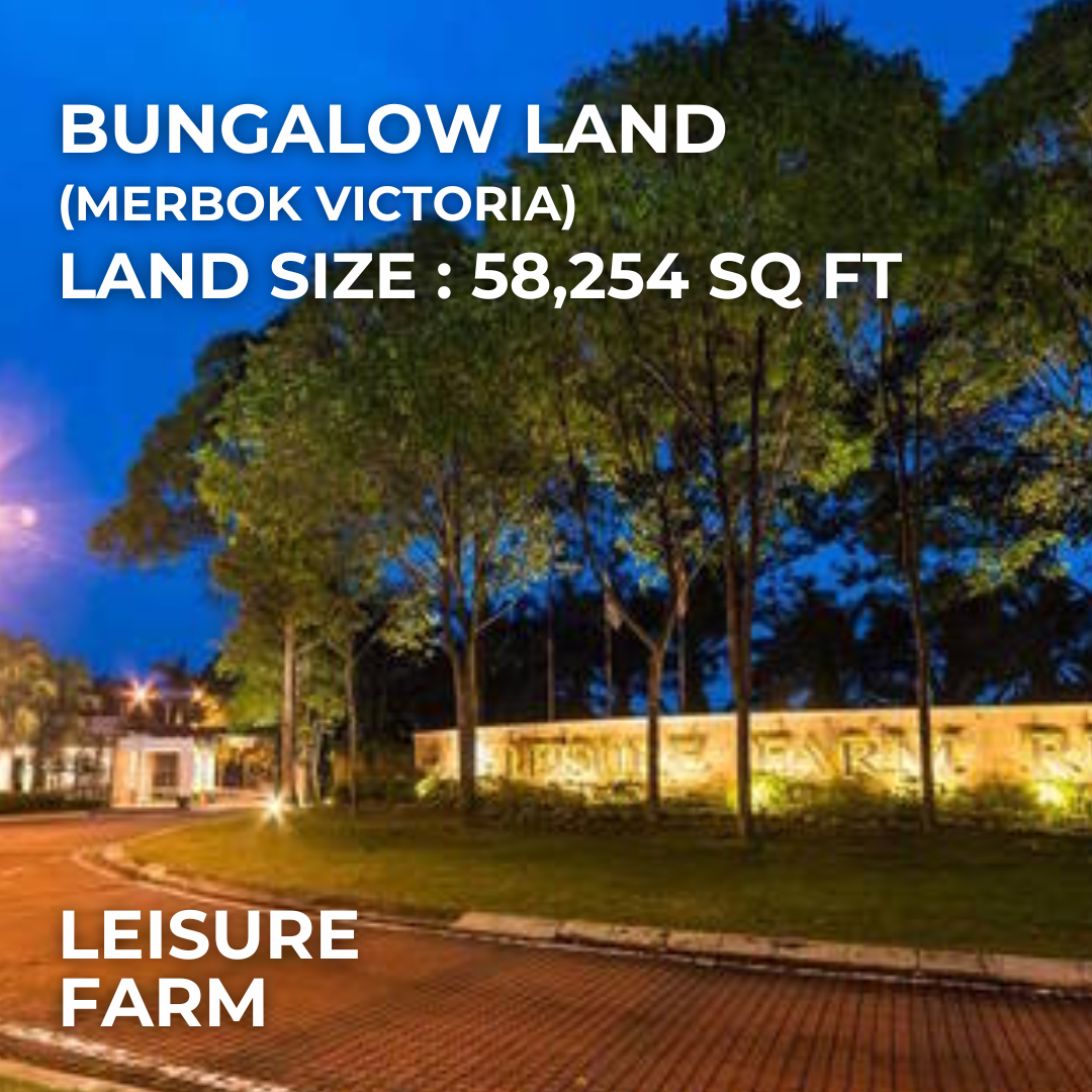 Leisure Farm Bungalow Land ( Merbok Victoria ) , Johor Bahru, Malaysia