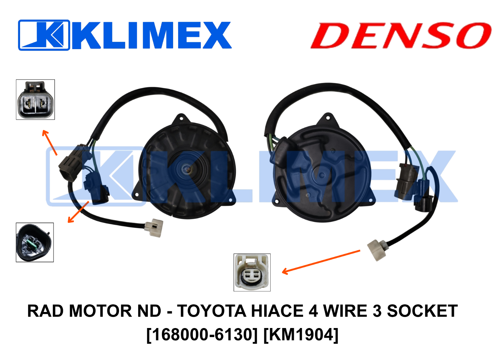 RAD MOTOR ND - TOYOTA HIACE 4 WIRE 3 SOCKET [168000-6130] [KM1904]