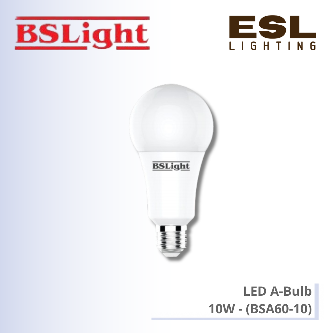 BSLight LED A-Bulb 10W - BSA60-10 [SIRIM]
