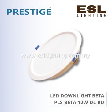 PRESTIGE BETA LED DOWNLIGHT ROUND 12W - PLS-BETA-12W-DL-RD