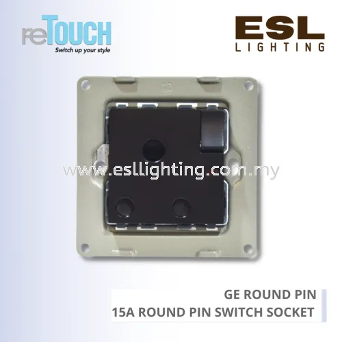 RETOUCH GRAND ELEMENTS - GE ROUND PIN - E/SO115N-GB – 15A ROUND PIN SEITCH SOCKET C/W NEON