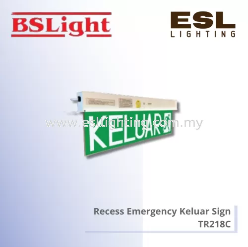 BSLIGHT Recess Emergency Keluar Sign - TR218C