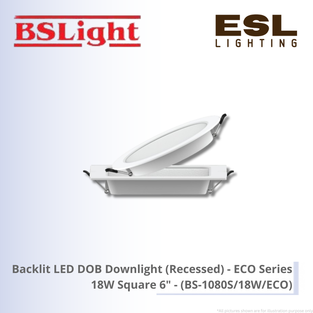BSLight Backlit LED DOB Downlight (Recessed) ECO Series 18W Square 6" - BS-1080S/18W/ECO [SIRIM]
