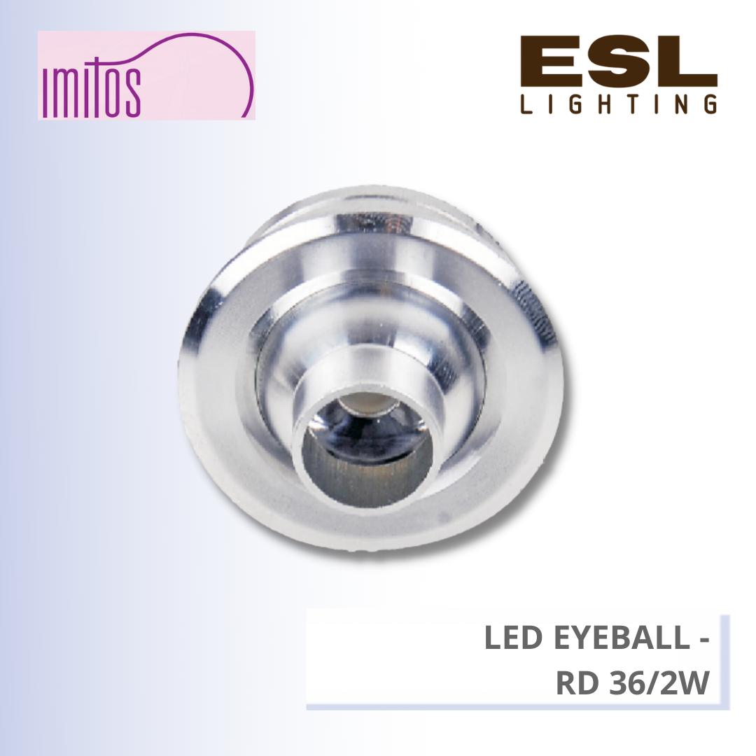 IMITOS LED EYEBALL 2W - RD 36/2W